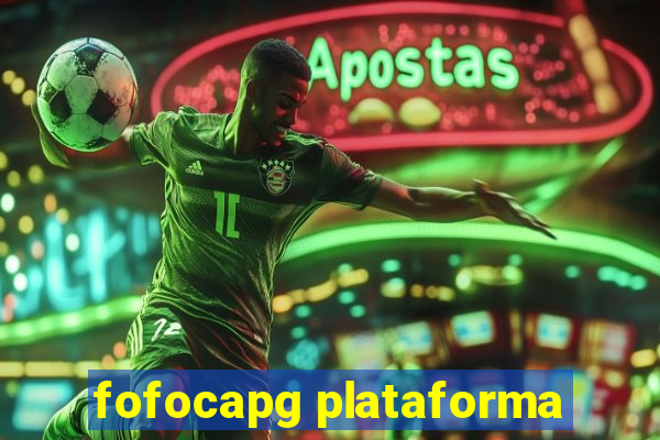 fofocapg plataforma